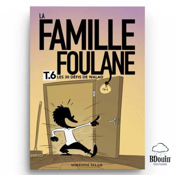 famille-foulane-tome-6-les-30-defis-de-walad