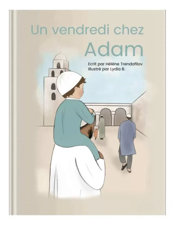 un-vendredi-chez-adam-livre-enfant-musulman